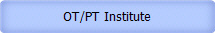 OT/PT Institute